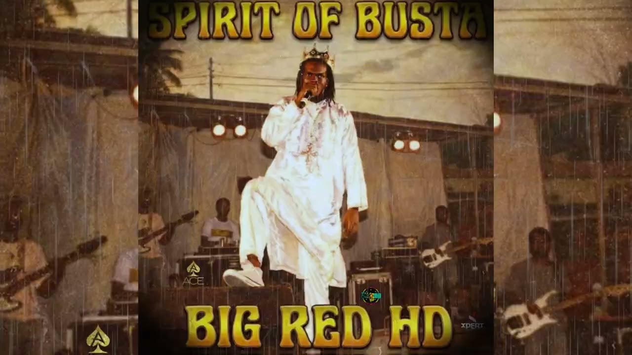 Big Red HD - Spirit Of Busta | Official Audio “Soca 2026” 