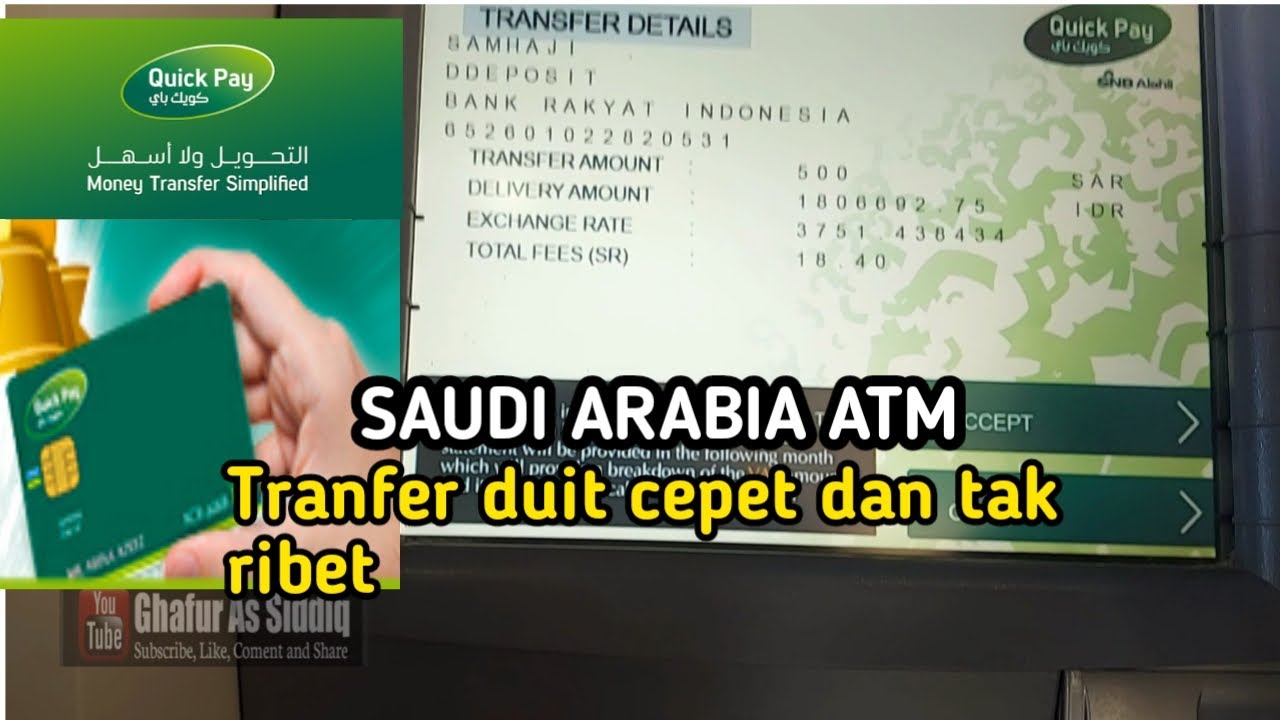 CARA TRANFER UANG DARI ARAB SAUDI KE INDONESIA LEWAT ATM QUICK PAY / NCB AL AHLI Ngirim duit