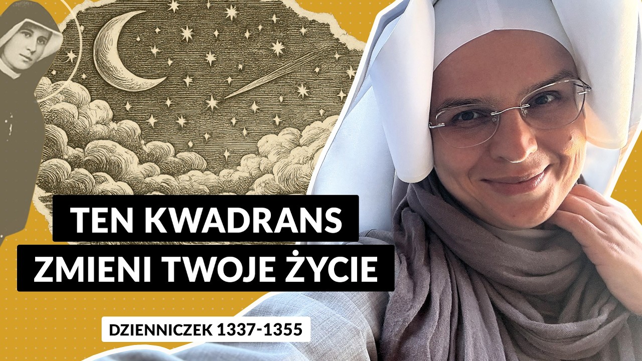 Zeszyty Miłości Pełne [#116] Ten kwadrans zmieni twoje życie | s. Gaudia Skass