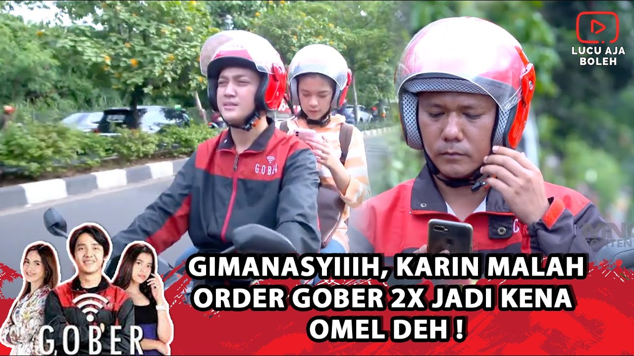 GIMANASYIIIH, KARIN MALAH ORDER GOBER 2X JADI KENA OMEL DEH ! - GOBER