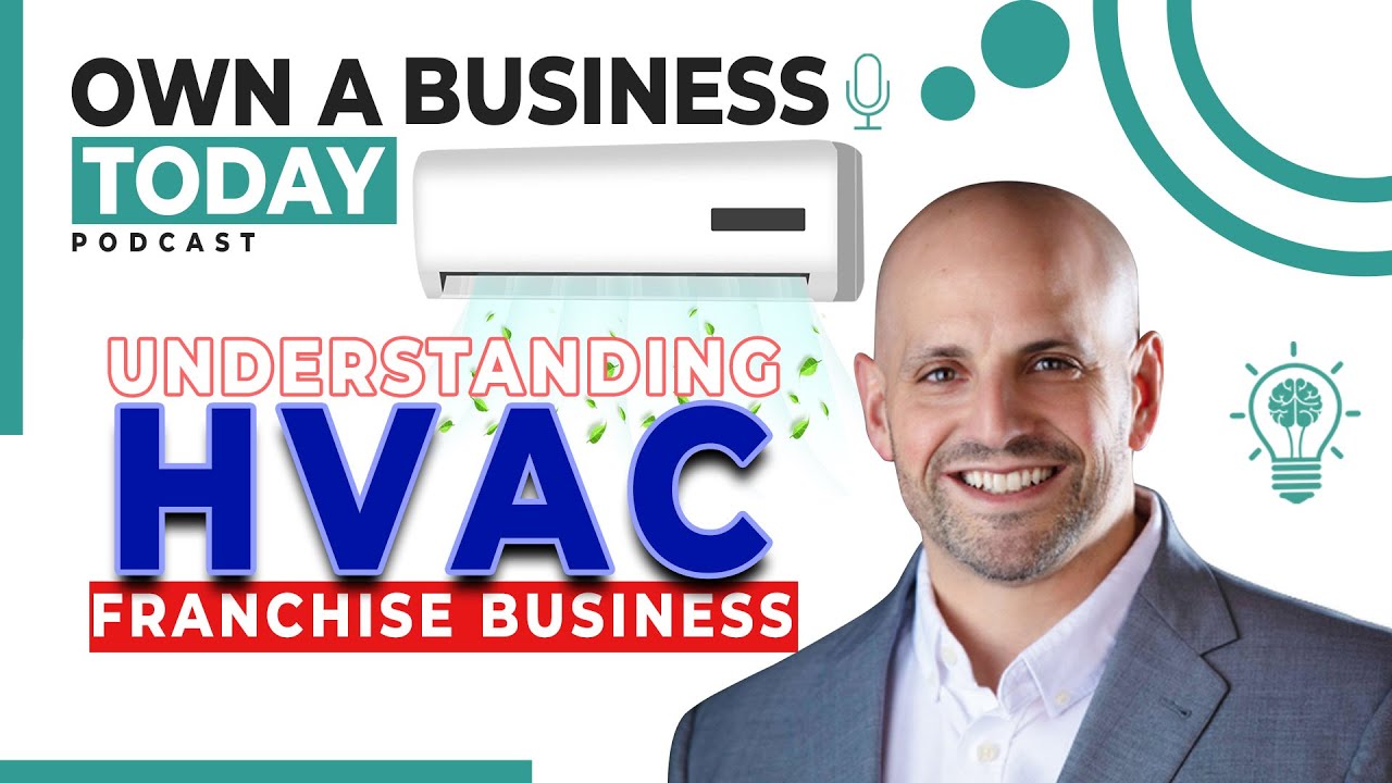 Breaking Down the HVAC Franchise Business Model