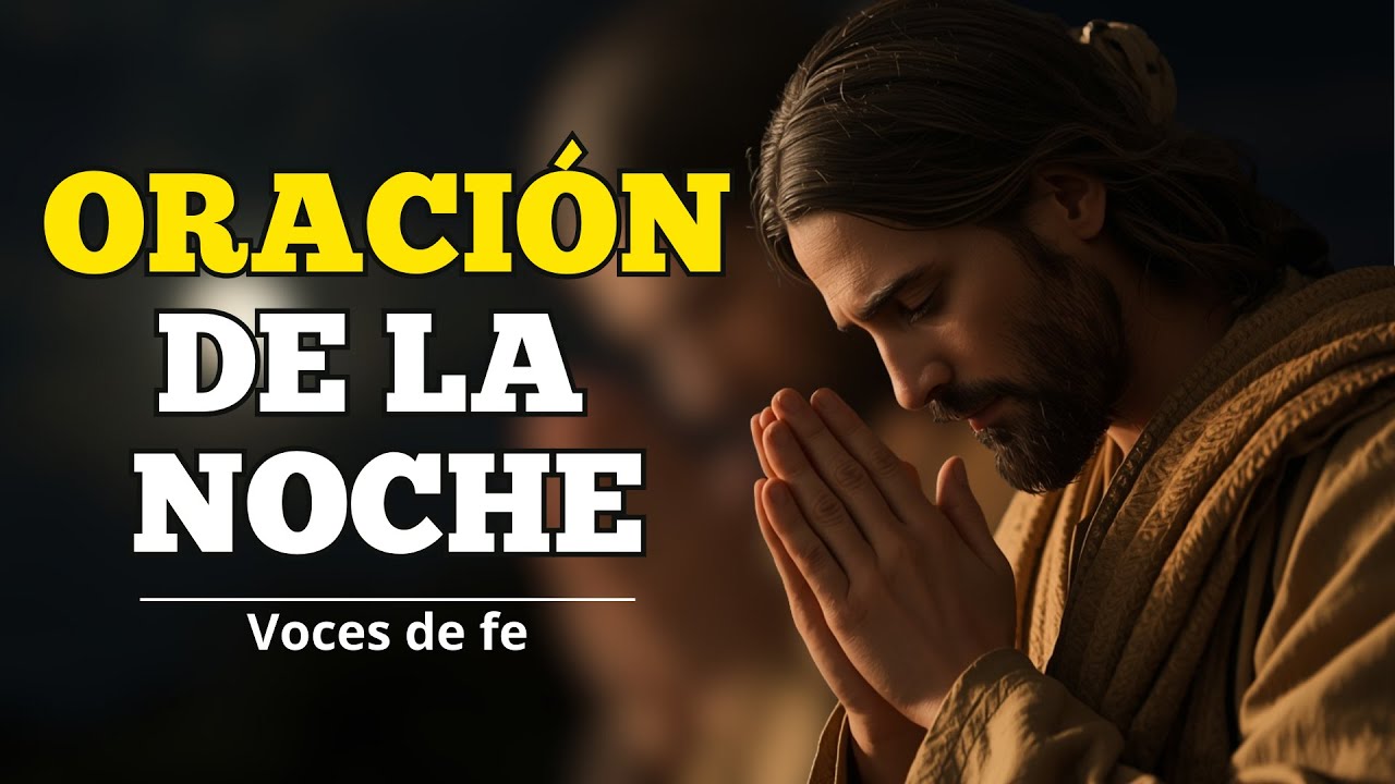 ORACIÓN DE LA NOCHE 🌙 VIERNES 16 DE ENERO | Entrégale Tus Preocupaciones a Dios Antes de Dormir