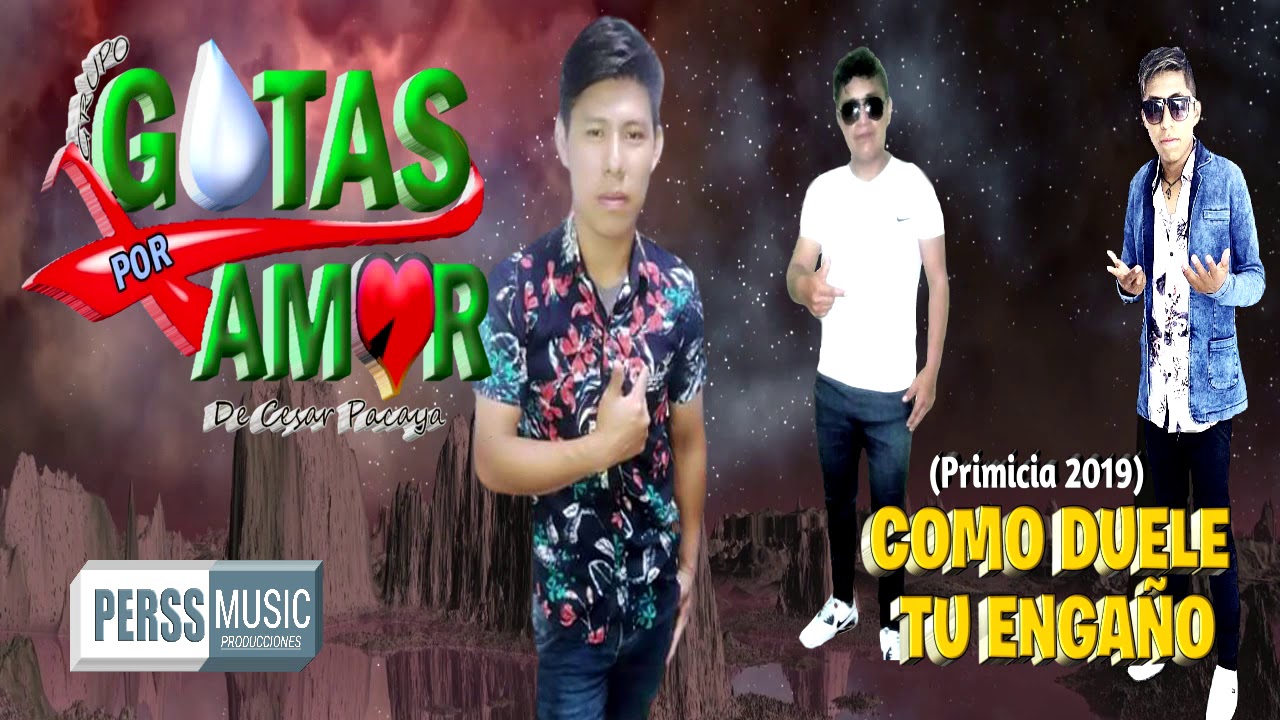 COMO DUELE TU ENGAÑO - GOTAS POR AMOR HD