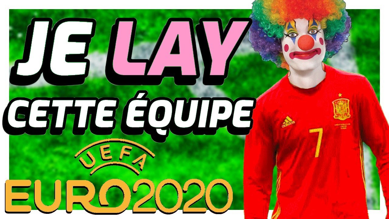 Je LAY cette équipe ?! (+Concours EURO 2020)