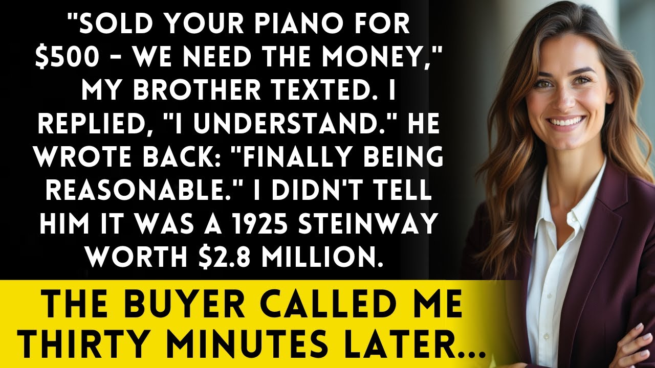 My Brother's Text: "Sold Your Piano - We Need the Money." He Didn't Know It Was Worth $2.8 Million..