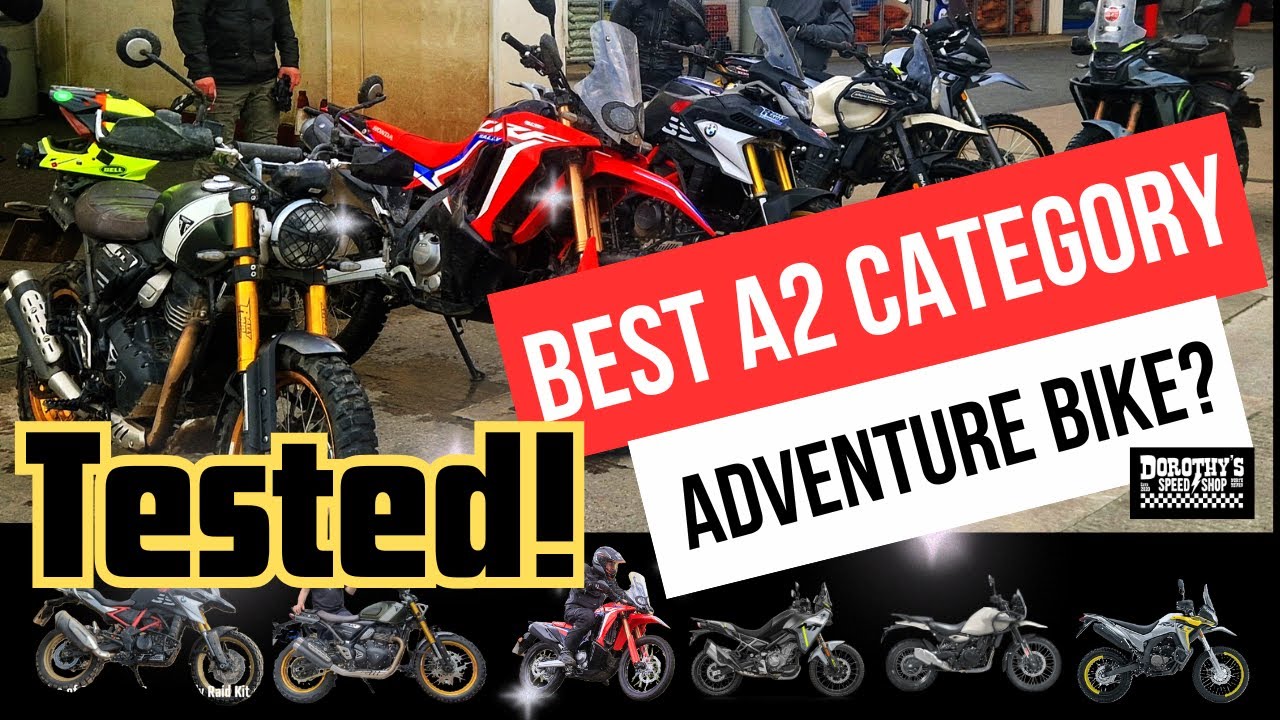 Which A2 Adventure Bike Is The BEST?! Offroad and On-Road TEST with Dorothy's Speed Shop