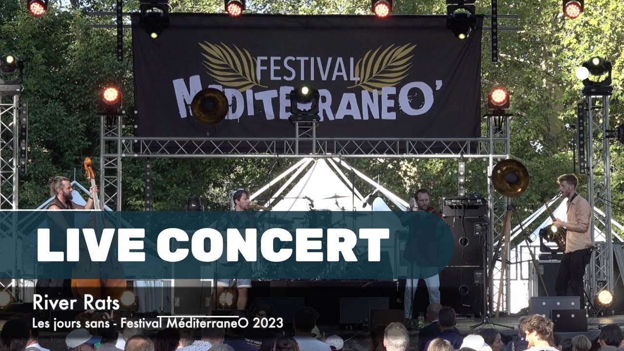 Les jours sans - Live at Festival MéditerranéO