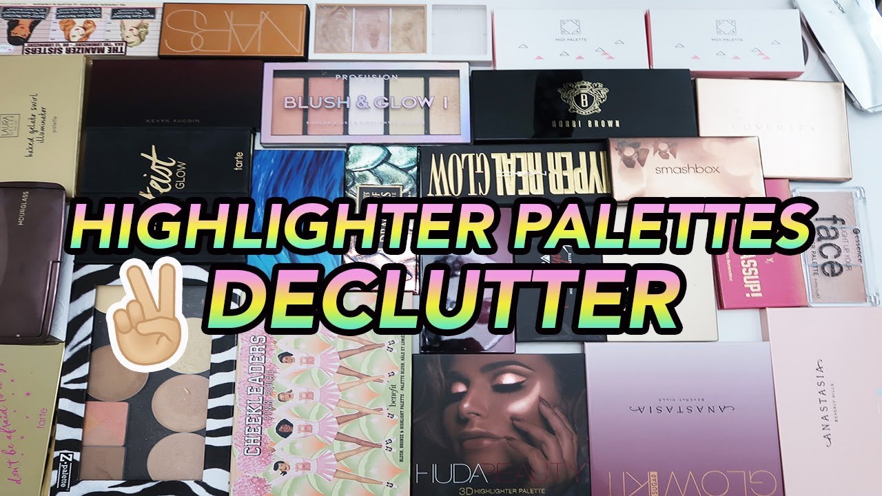 EXTREME DECLUTTER WITH ME 😱 | BYE HIGHLIGHTER PALETTES!