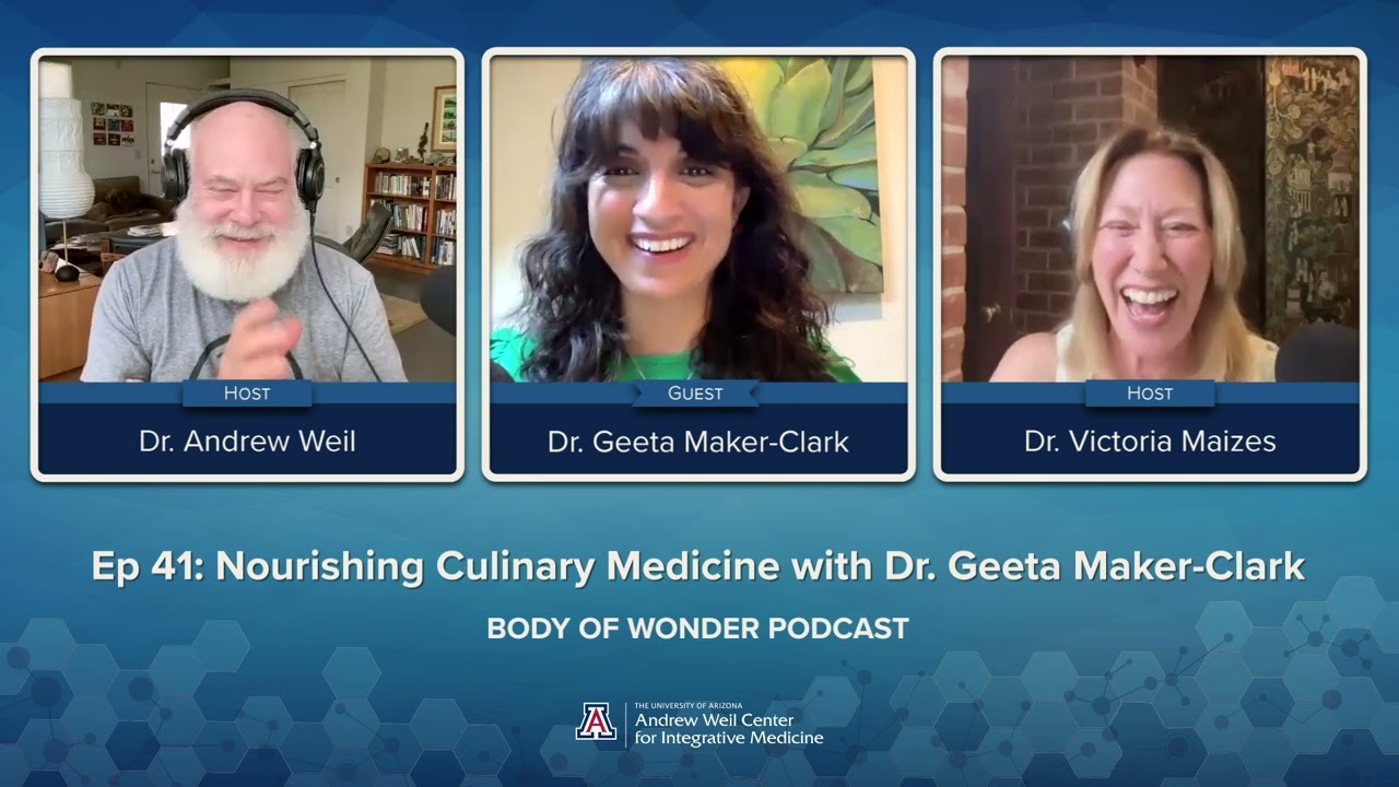 Body of Wonder - Nourishing Culinary Medicine with Dr. Geeta Maker-Clark