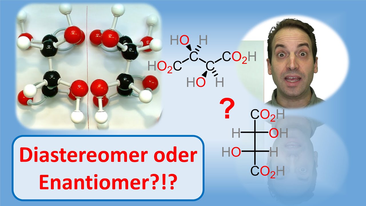 Chiralität und Naturufstoffe Teil 6: Enantiomere und Diastereomere