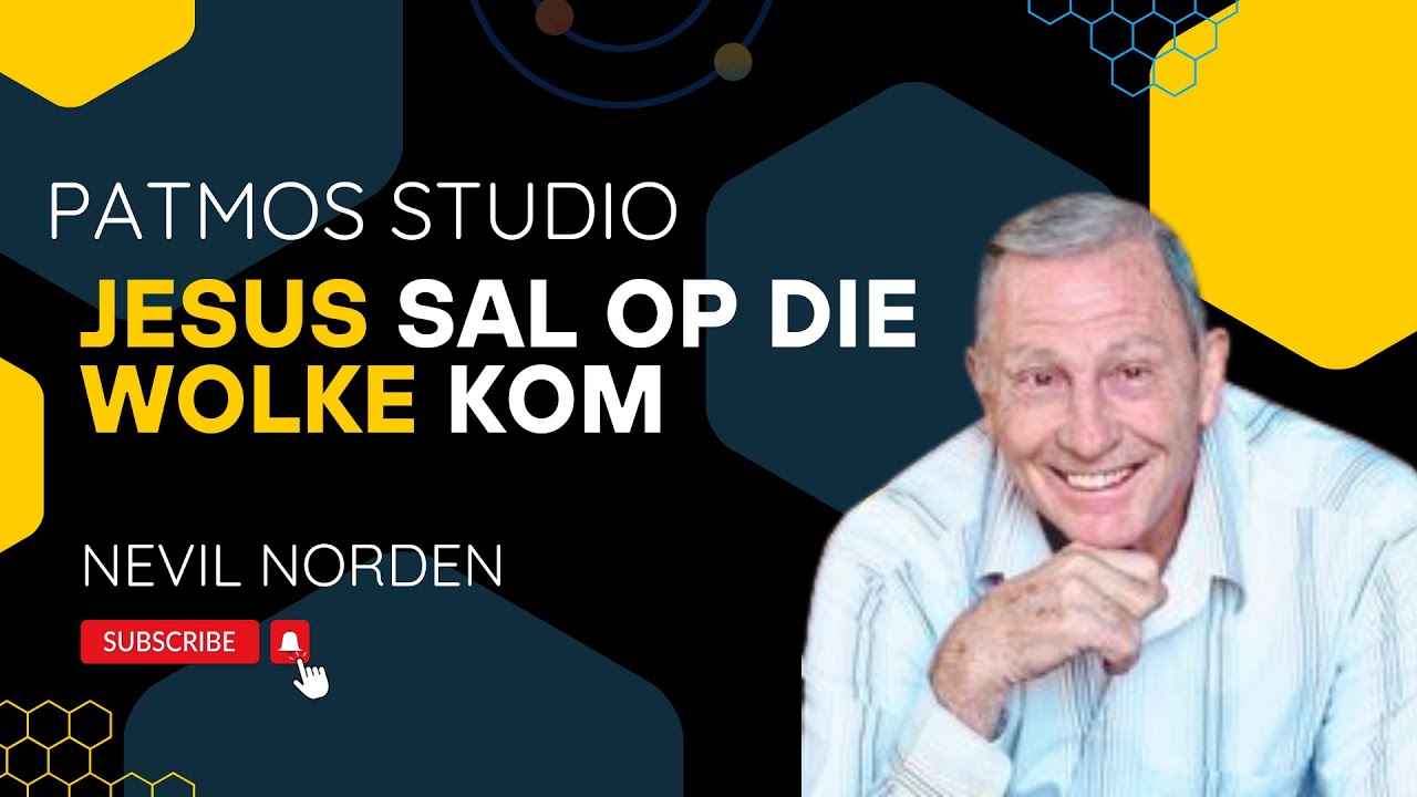 Jesus sal op die wolke kom | Nevil Norden