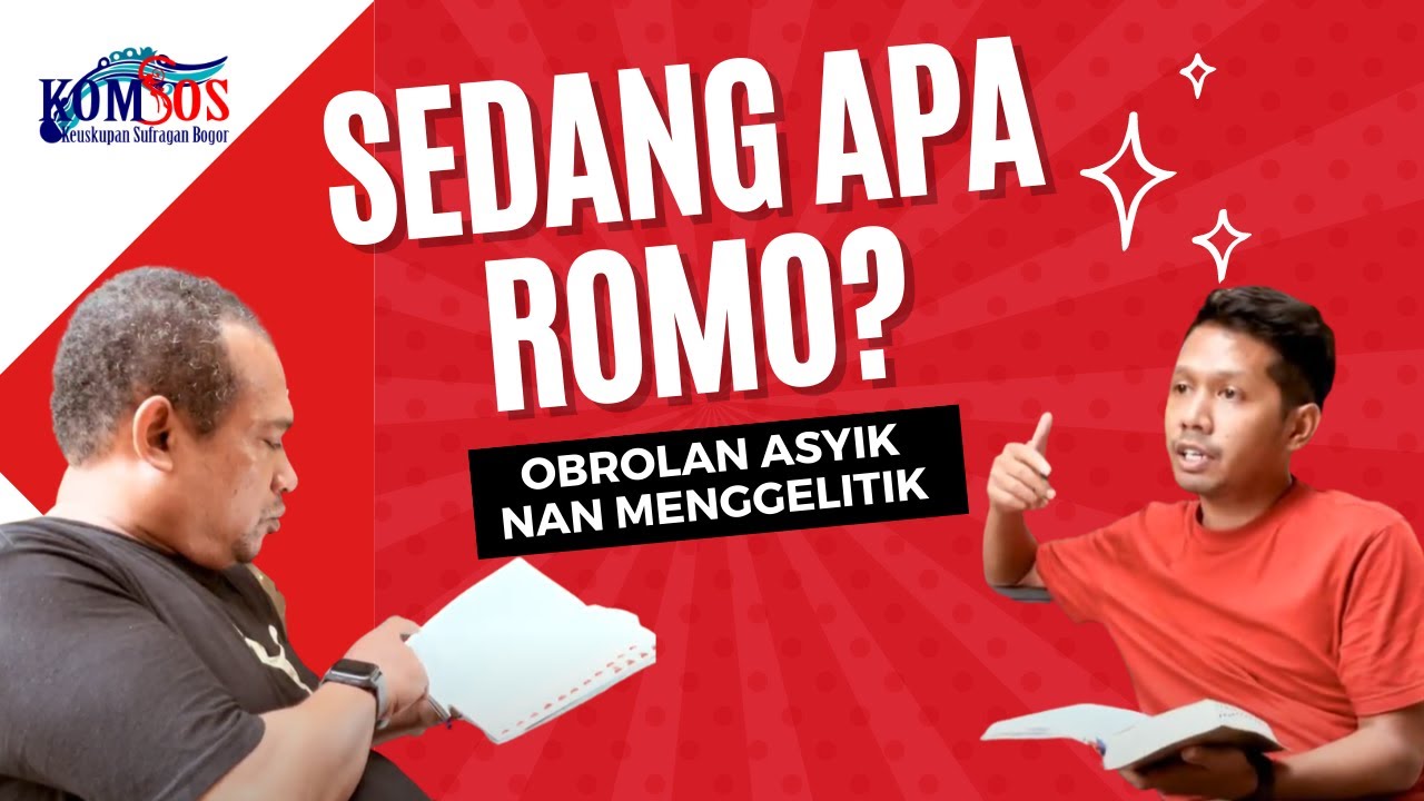 Sedang Apa Romo?