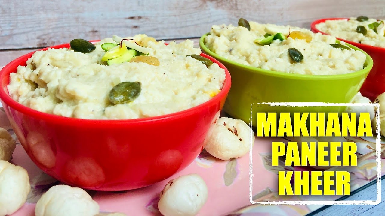 Makhana Paneer Kheer | Fox nuts & Cottage Cheese Pudding | Navrathri Special Recipe | Mirch Ka Mazah