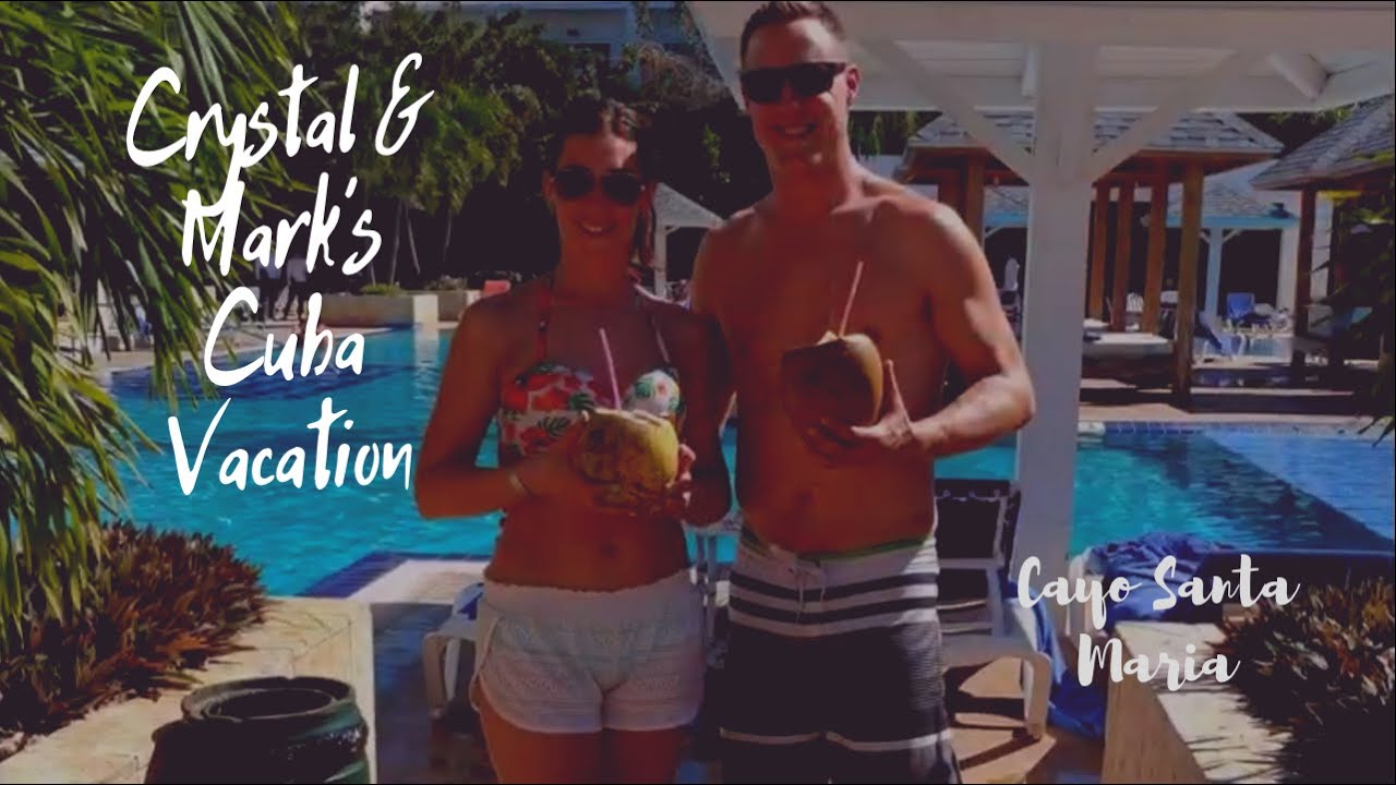Crystal & Mark 2017 Cuba Trip