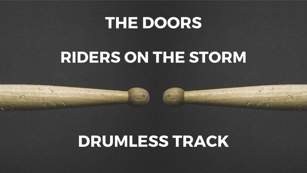 The Doors - Riders on the Storm (drumless)