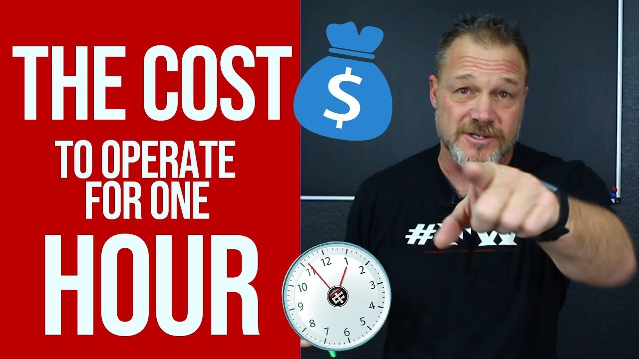 What's It Cost You To Operate Your Business For One Hour