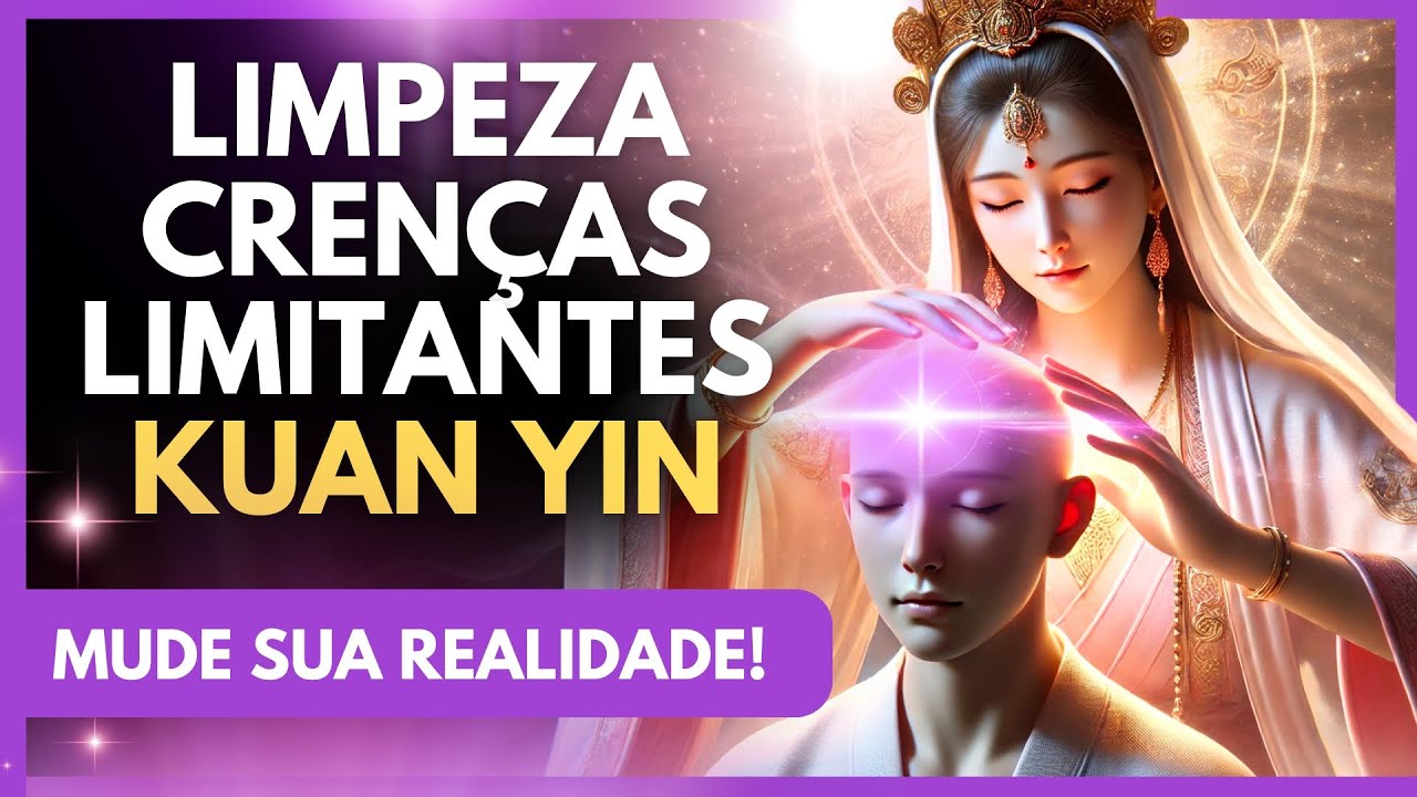 🧠✨REPROGRAMAÇÃO E LIMPEZA DE CURA! Hipnose Profunda com Kuan Yin para Transformação 🌸🔥