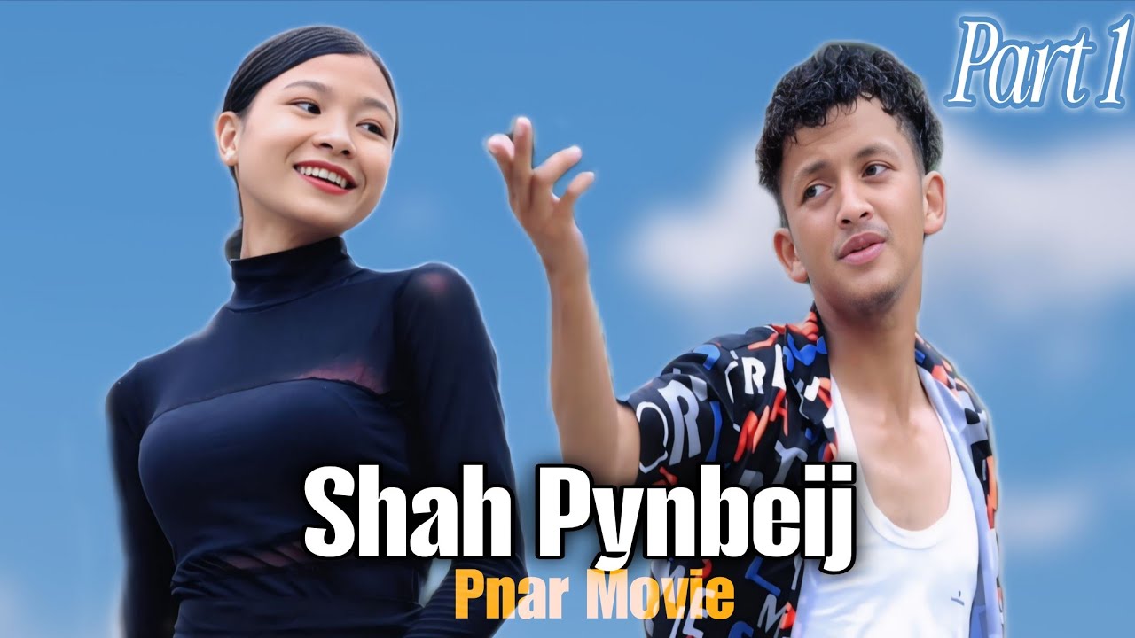 Shah Pynbeij - Pnar Movie • Heisarmi • Nam Special Production 