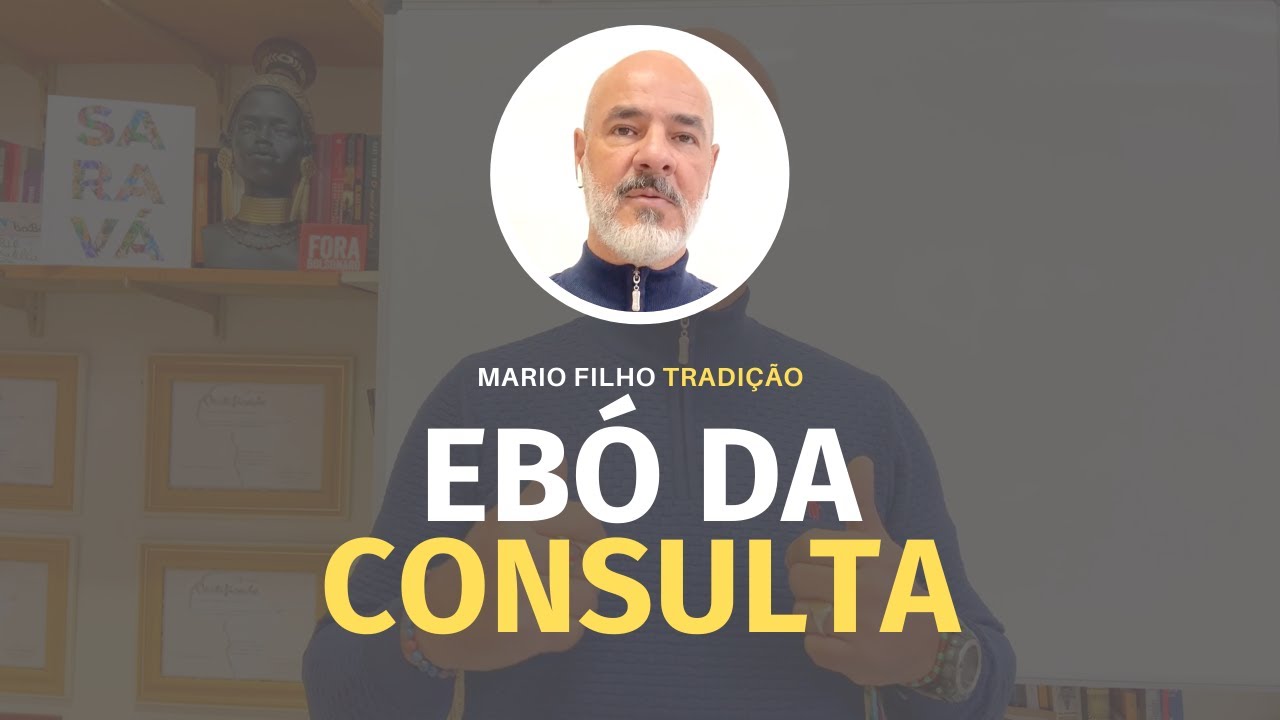 SAIU A NECESSIDADE DE UM ẸBỌ (EBÓ); E AGORA?