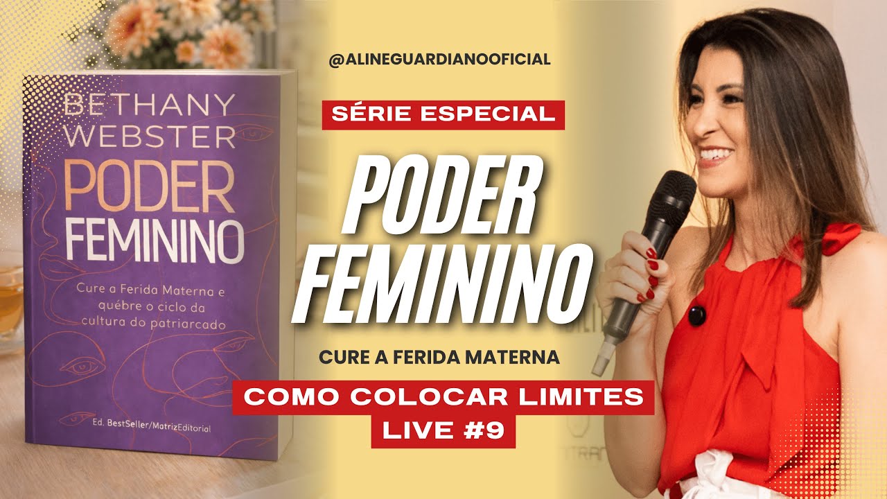 Poder Feminino: Limites, Valor Próprio e o Custo de se Abandonar | Capítulo 8