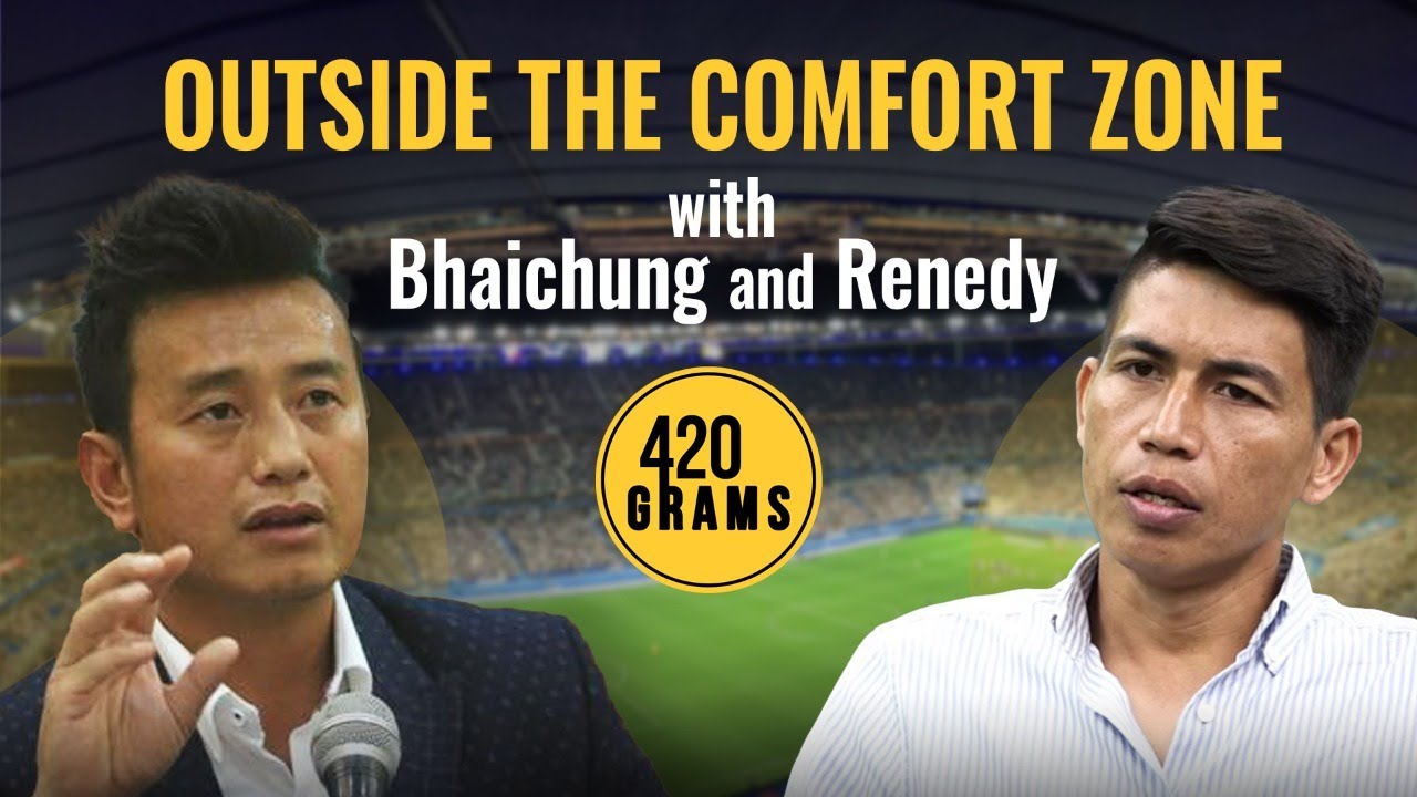 Bhaichung Bhutia and Renedy Singh on Indians Playing Abroad and lots more… (420 Grams S-2, E-51)