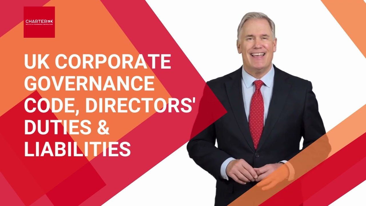 UK Corporate Governance Code, Directors' Duties & Liabilities