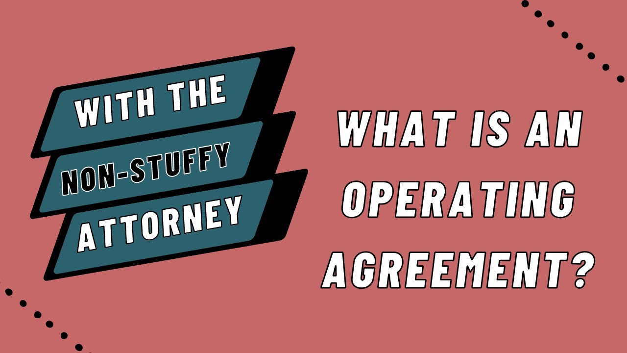What is an Operating Agreement?