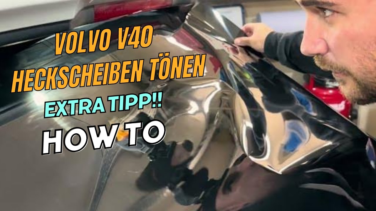 Extra Tipp: Volvo V40 Heckscheibe in 17 Minuten folieren - Scheibentönung bei #rwfolierung