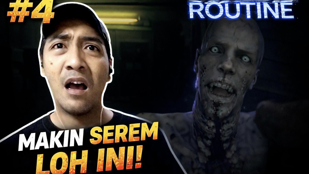 GAK NYANGKA BAKAL SESEREM INI!? (4) | ROUTINE Gameplay Indonesia