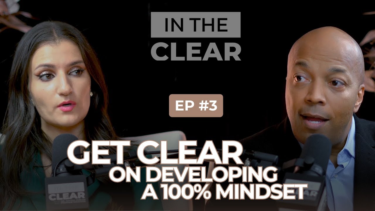 003 - Get Clear On Developing A 100% Responsible Mindset