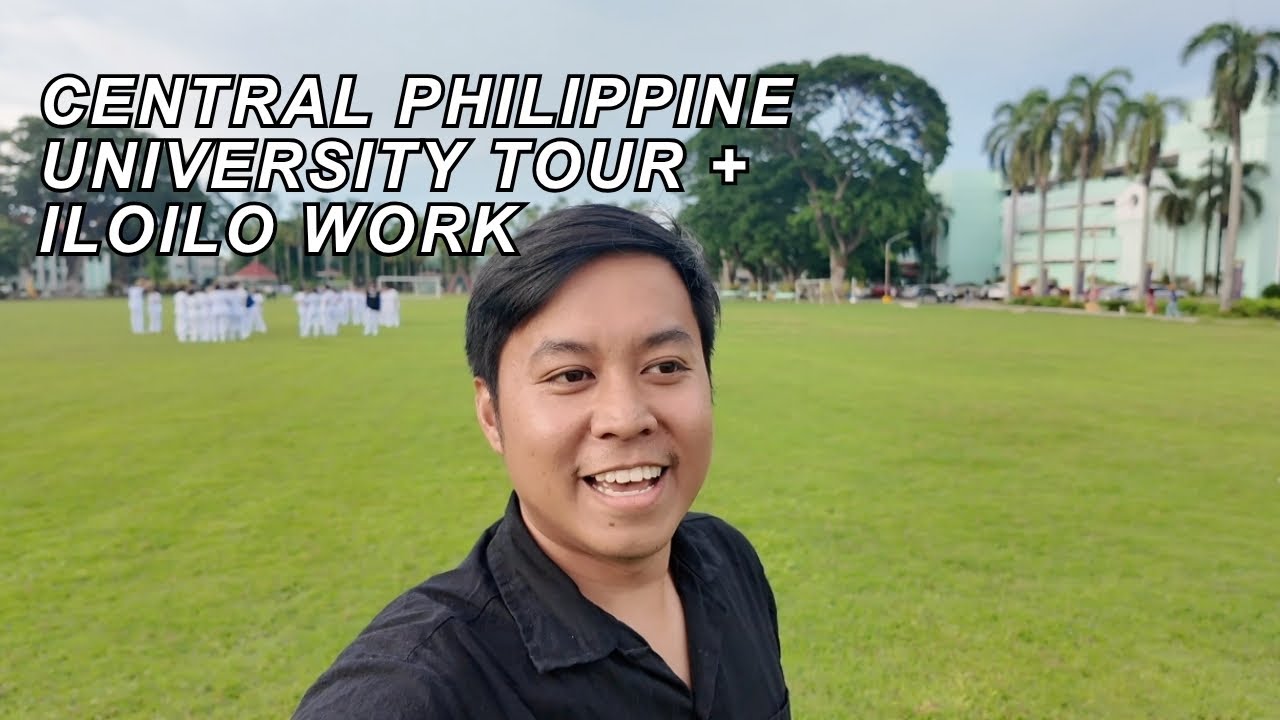 Ang ganda pala sa Central Philippine University???