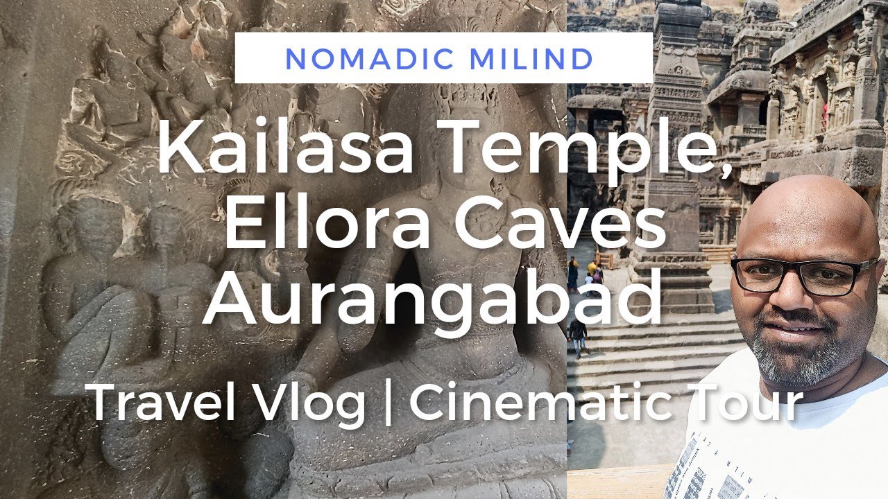 The Kailasa Temple | Ellora Caves | Walk through | Nomadic Milind