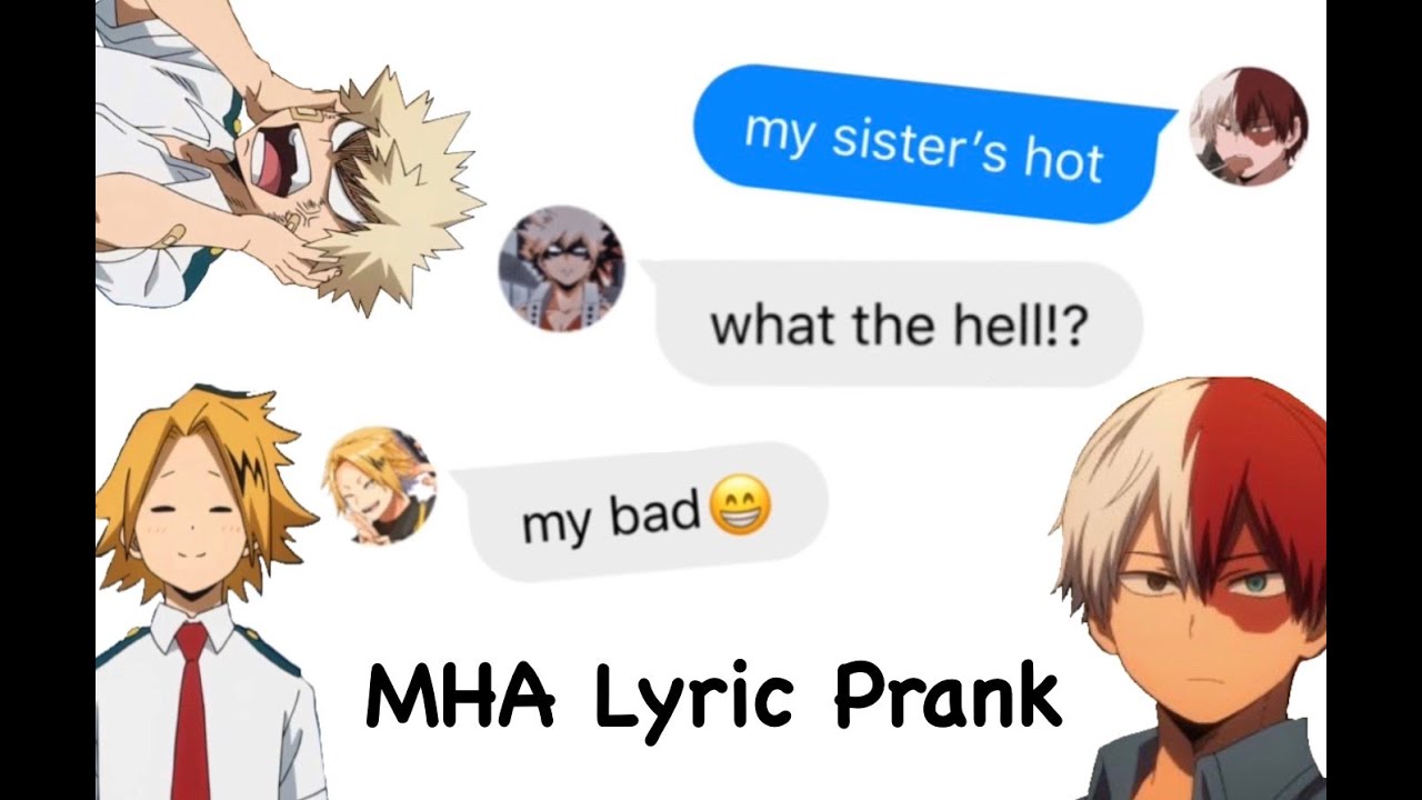 MHA Lyric Prank(KamiTodoBaku)-Sincerely, Me
