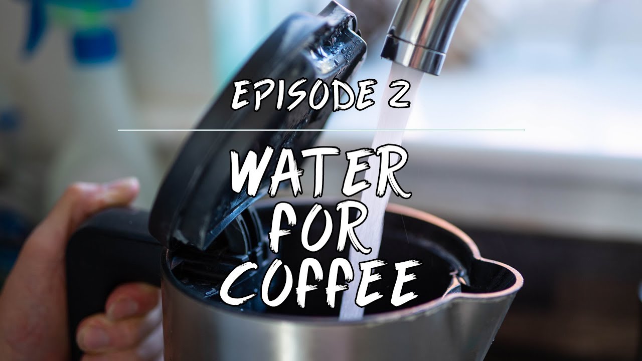 Coffee 101: Water For Coffee