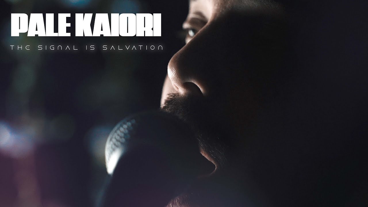Pale Kaiori - The Signal Is Salvation (OFFICIAL MUSIC VIDEO)