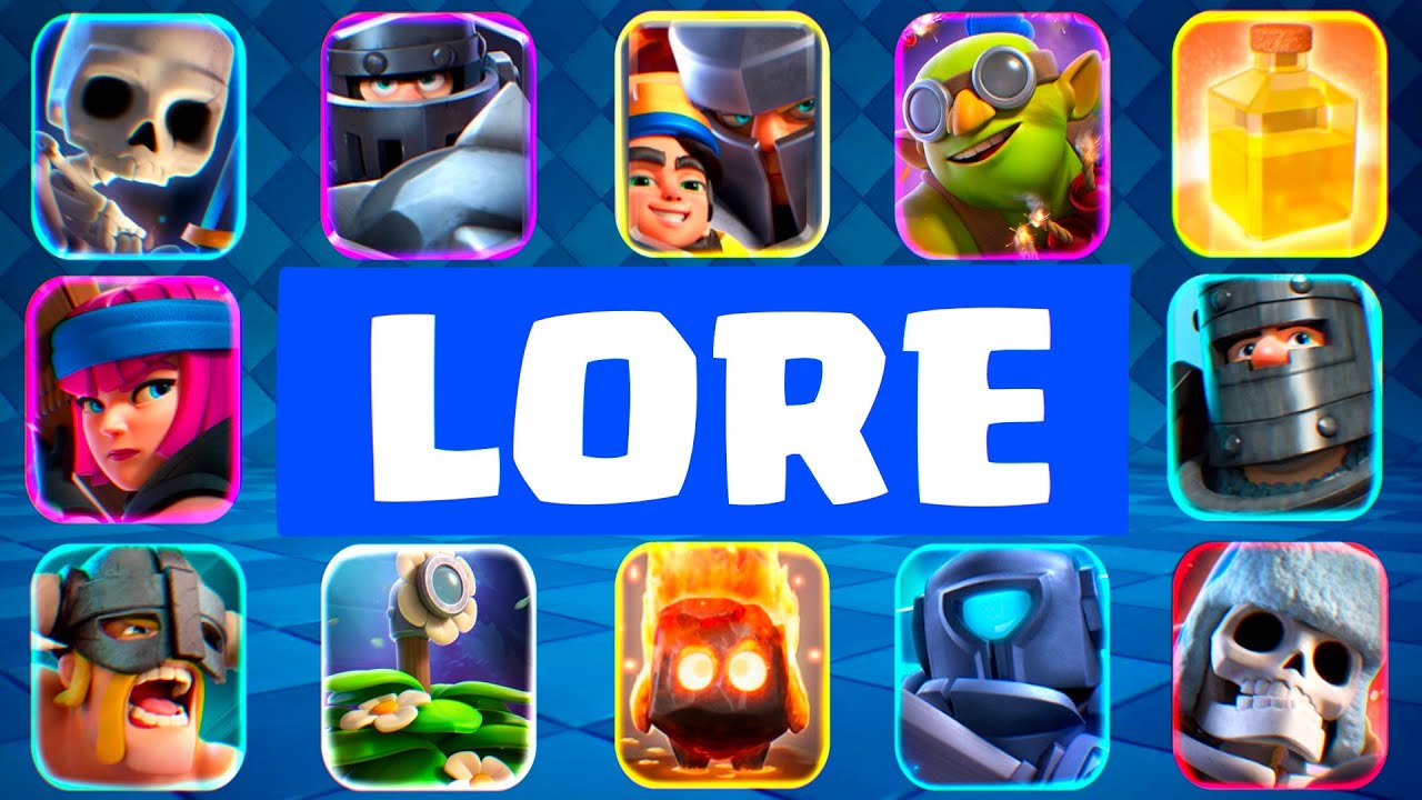 Un Dato de Lore por Cada Carta de Clash Royale