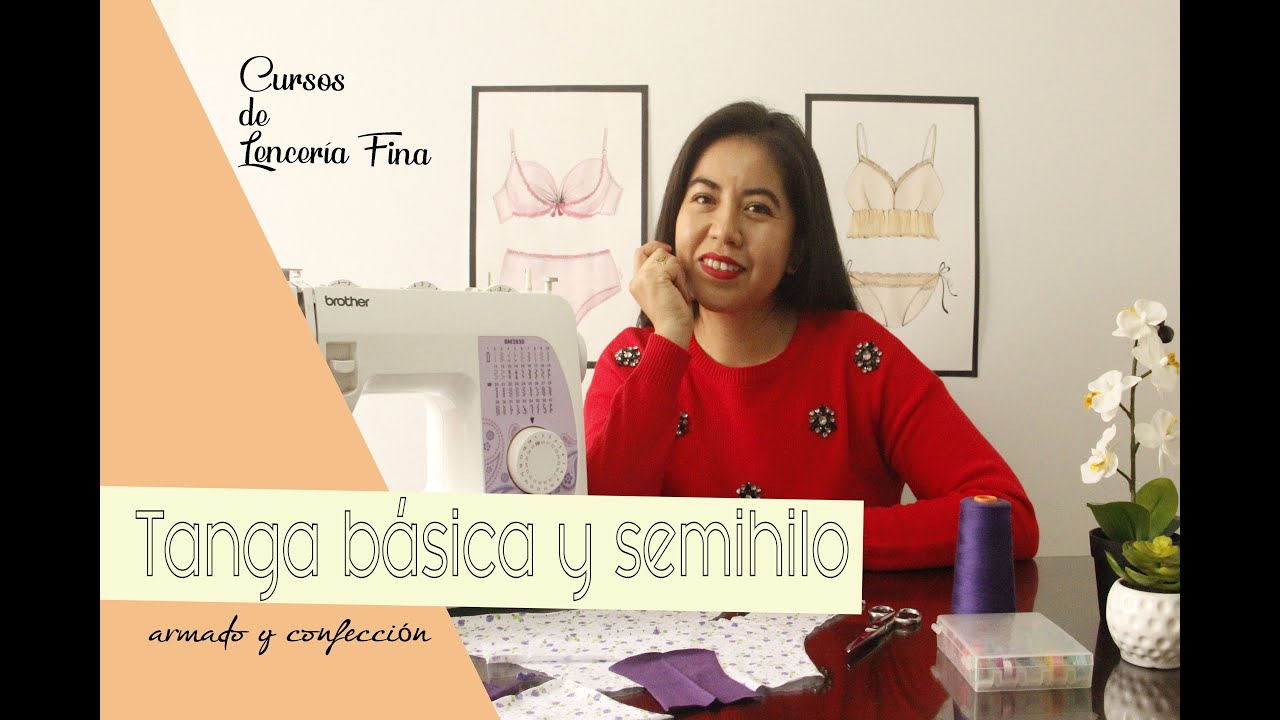 COMO CONFECCIONAR UNA TRUSA BASICA Y SEMI HILO