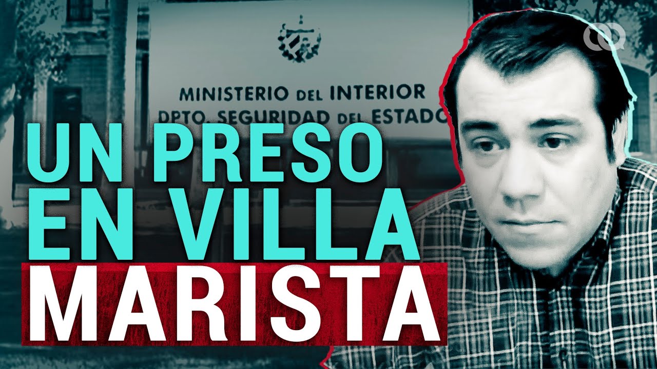 Hamlet Lavastida: el relato de un prisionero de Villa Marista