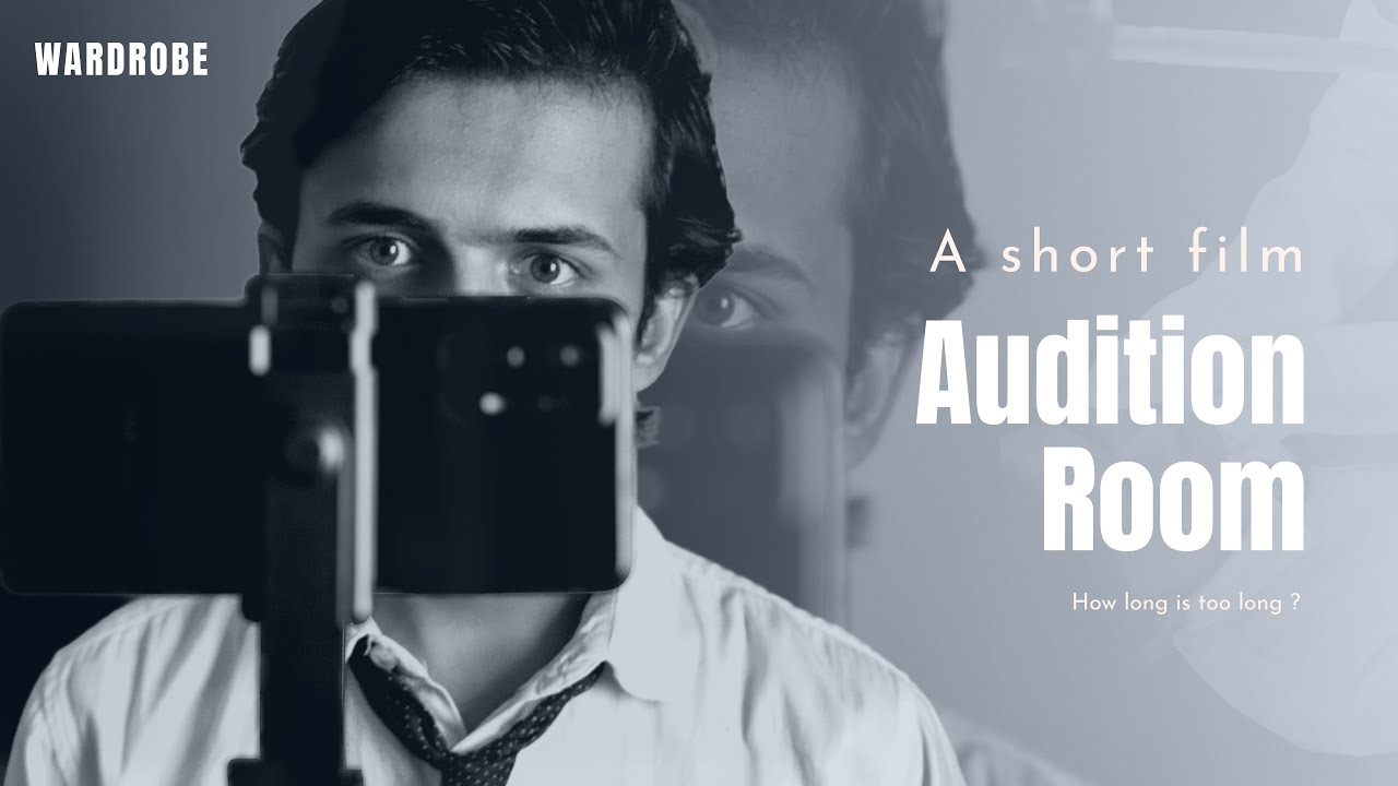 Audition Room | a short film by Wardrobe | Drama | 2026