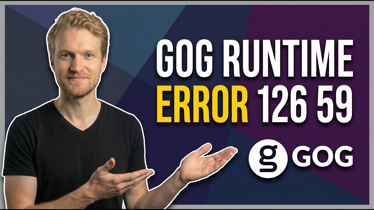 Fix Gog Runtime Error 126 59 (Easy Guide)