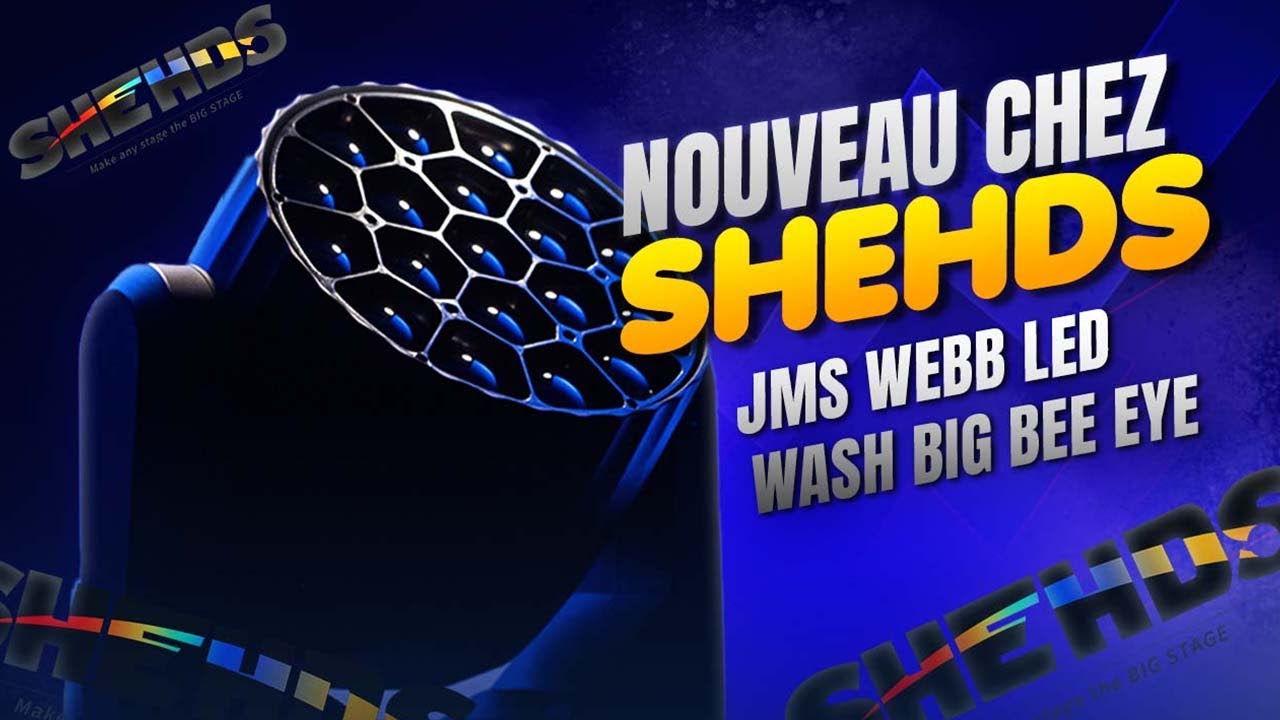 Unboxing & Test : Le Nouvel Éclairage SHEHDS JMS WEBB LED Wash Big Bee Eye.