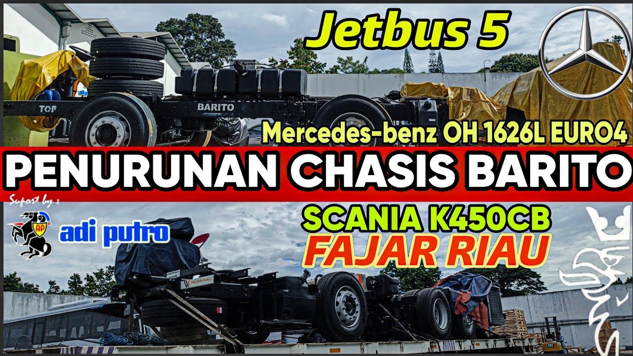 CALON JETBUS 5‼️PENURUNAN CHASIS BARITO MERCY 1626L EURO4 DAN FAJAR RIAU TRONTON SCANIA K450CB