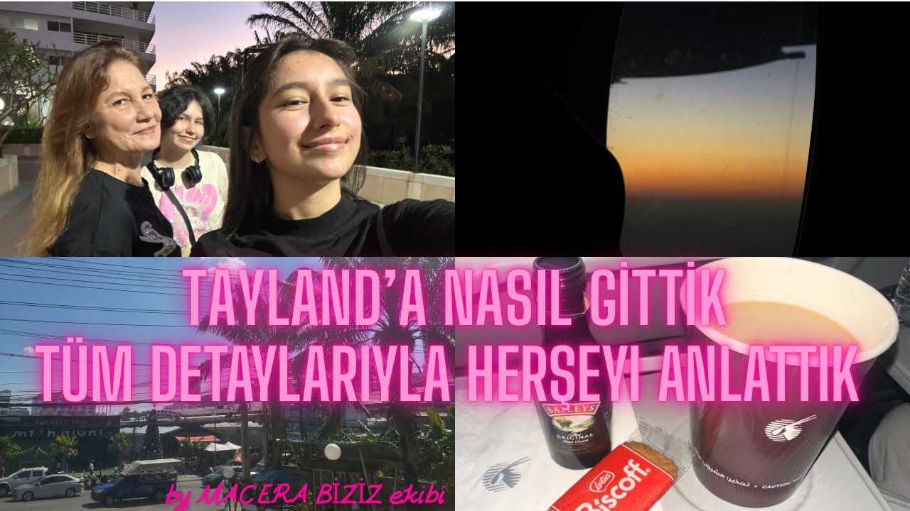 TAYLAND’A YOLA ÇIKMADAN ÖNCE İZLEMELİSİNİZ 
