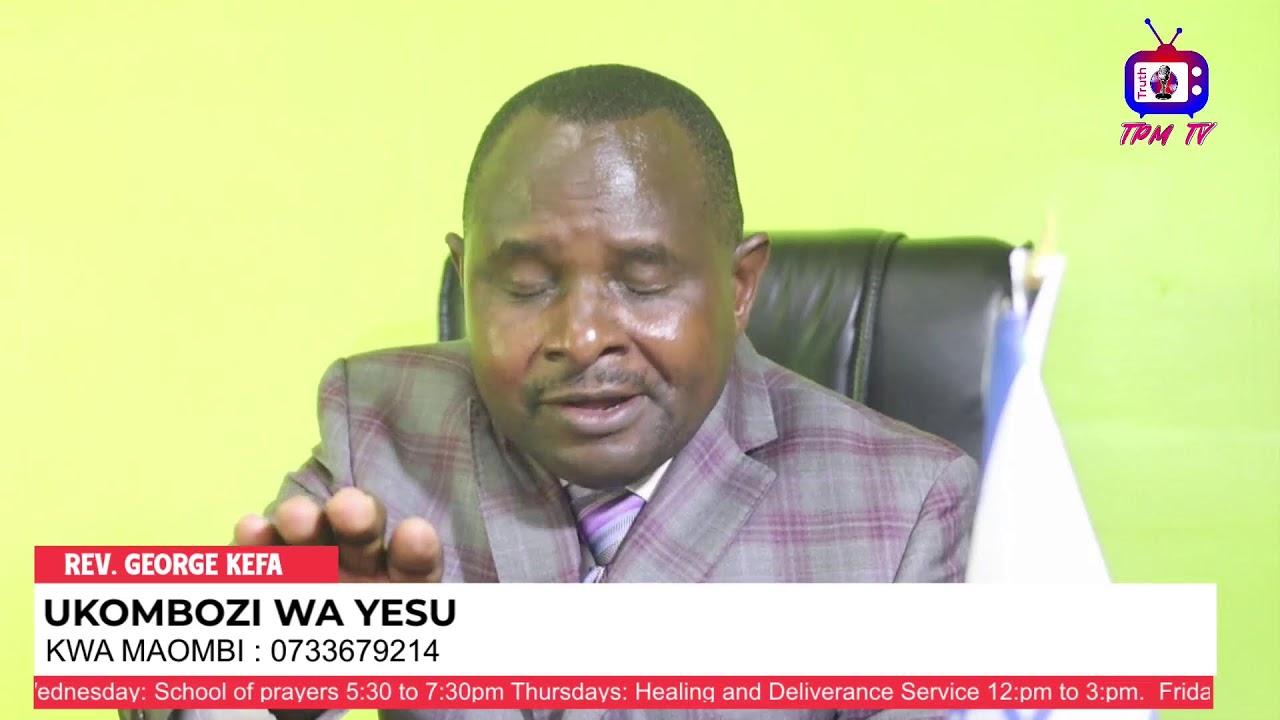 TPM TV LIVE || UKOMBOZI WA YESU || REV GEORGE KEFA