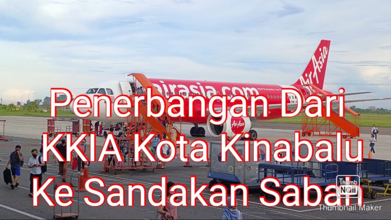 Penerbangan AirAsia Dari KKIA Kota Kinabalu Ke Sandakan Sabah