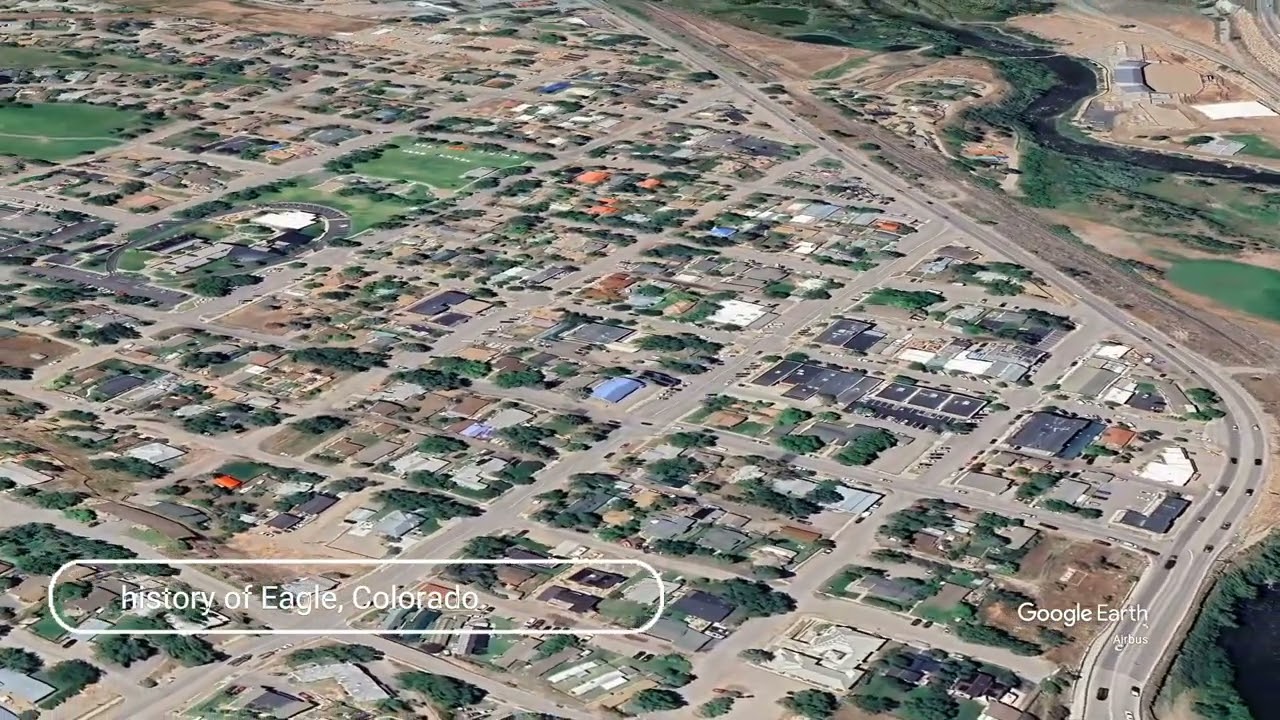 The history of Eagle, Colorado