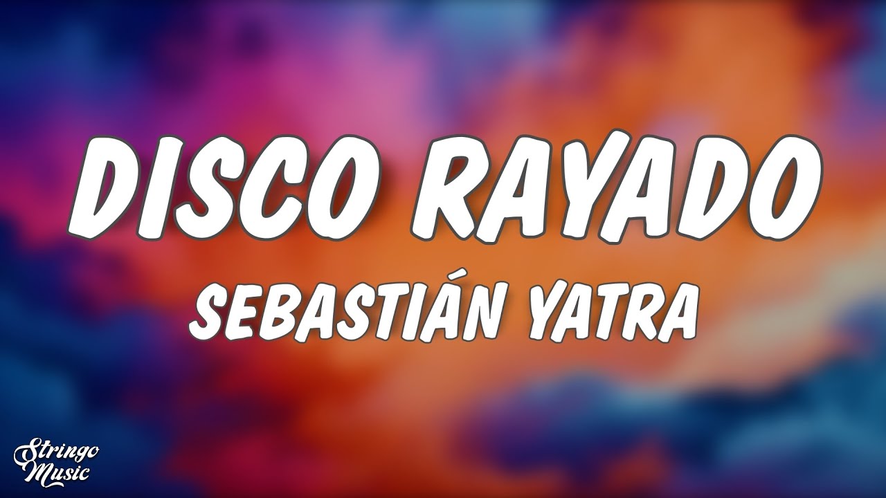 Sebasti&aacute;n Yatra - Disco Rayado