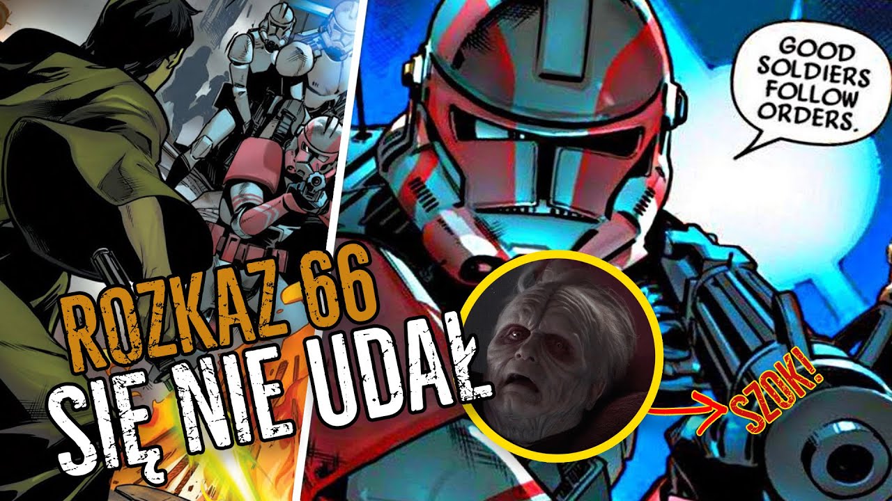 Co by było, gdyby ROZKAZ 66 się nie udał? - [TEORIE]