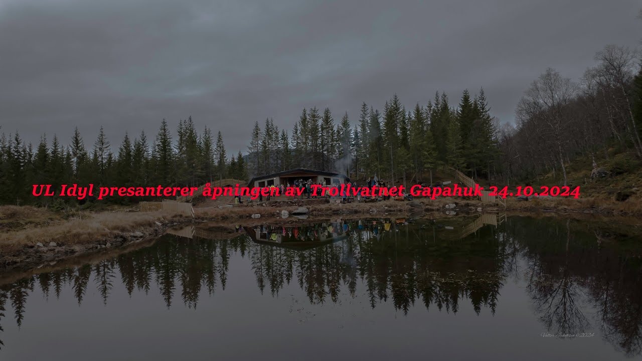 Åpningen av Trollvatnet Gapahuk 24-10-2024