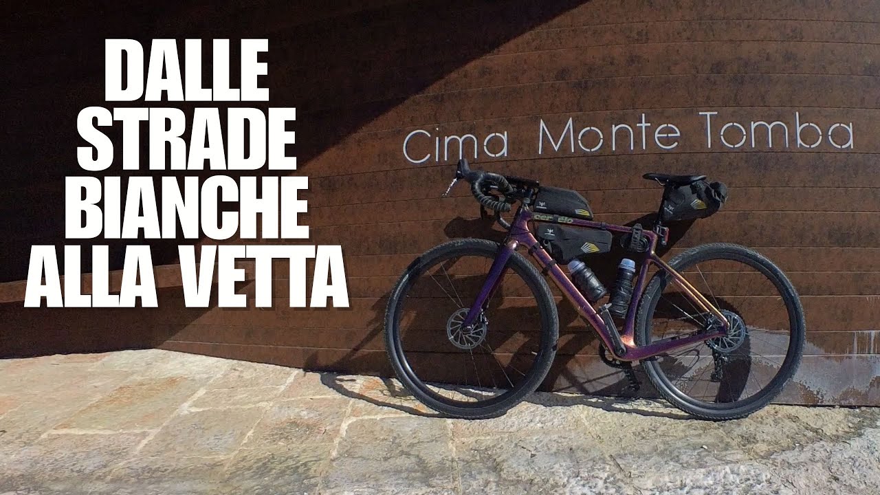 DALLE STRADE BIANCHE ALLA VETTA - Il Monte Tomba in Gravel